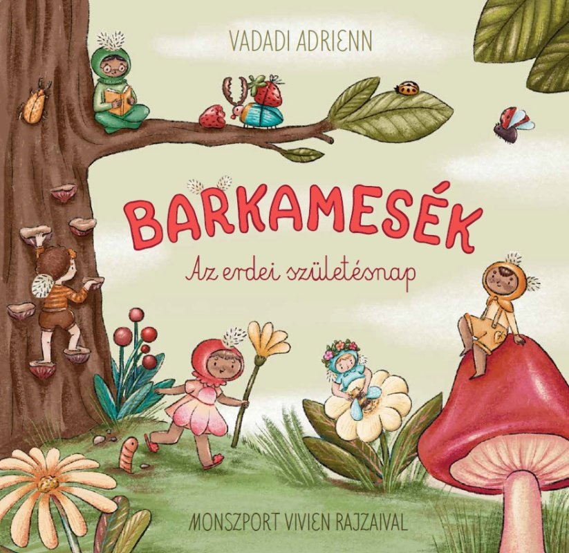 Barkamesék - Az erdei születésnap